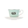 Yvonne Ellen Boozy Teacup And Saucer- Gin